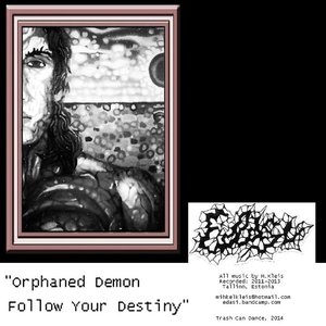 Orphaned Demon Follow Your Destiny