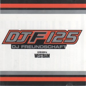 DJF 125 - DJ Freundschaft