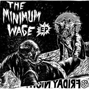 The Minimum Wage EP