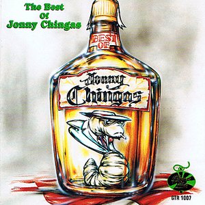 The Best Of Jonny Chingas