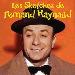 Immagine per 'Les Sketches de Fernand Raynaud'