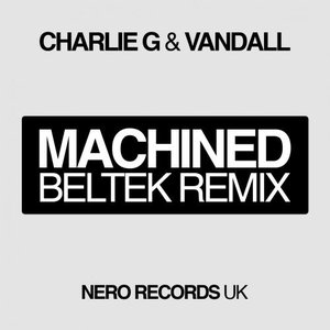 Machined (Beltek Remix)