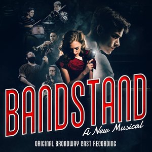 Bandstand (Original Broadway Cast Recording)