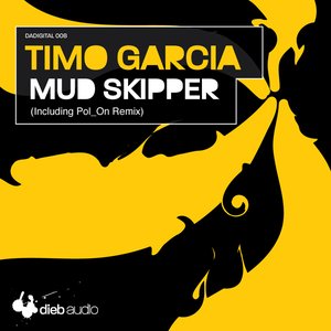 Timo Garcia - Mud Skipper - Zortam Music