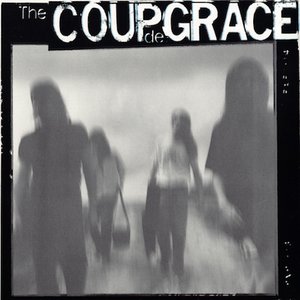 The Coup de Grace