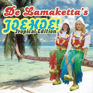 Joehoe! Tropical Edition