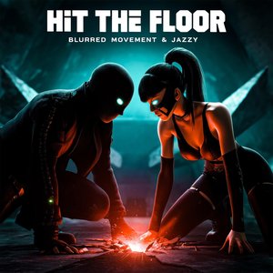 HIT THE FLOOR