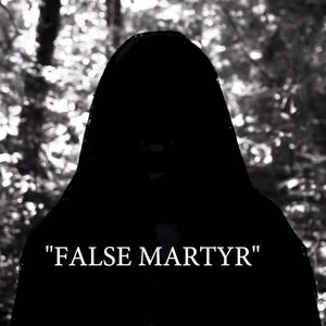 False Martyr
