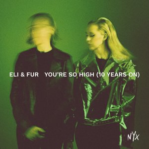 You’re So High (10 Years On) - Single