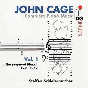 Complete Piano Music Vol. 1 - The Prepared Piano 1940-1952