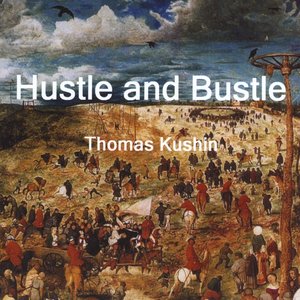 Hustle and Bustle