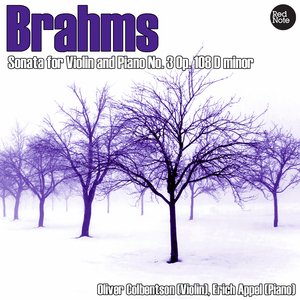 Brahms: Sonata for Violin and Piano No. 3 in D Minor Op.108