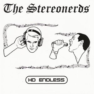 The Stereonerds / HD Endless