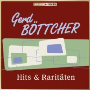 Masterpieces presents Gerd Böttcher: Hits & Raritäten