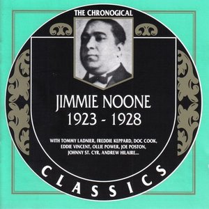 The Chronological Classics: Jimmie Noone 1923-1928