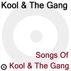 Songs of Kool & The Gang