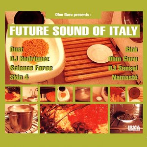 Future Sound of Italy (Ohm Guru Presents)