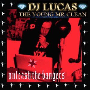 Avatar for DJ Lucas "The Young Mr. Clean"