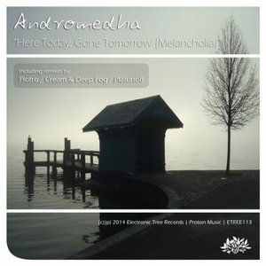 Here Today, Gone Tomorrow (Melancholia)
