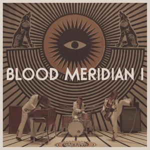 Blood Meridian I