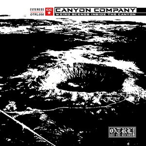 Weird Scenes Inside The Canyon