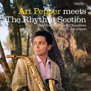 Art Pepper Meets The Rhythm Section