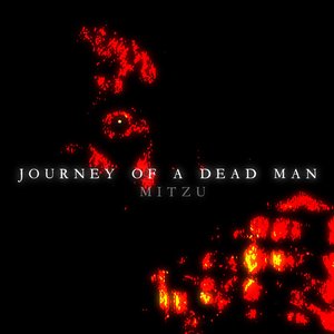Journey of a Dead Man