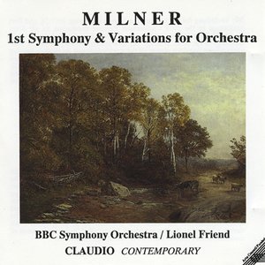 Milner: 1st Symphony & Variations for Orchestra