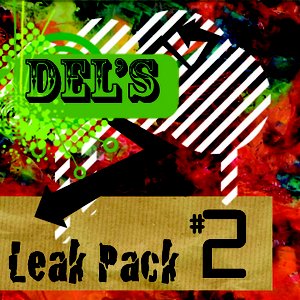 Del's Leak Pack #2