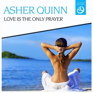 Love Is the Only Prayer