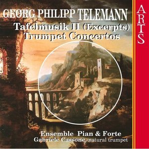 Telemann: Tafelmusik II - Trumpet Concertos