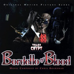 Tales From The Crypt: Bordello Of Blood