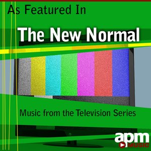 As Featured in "The New Normal" - Music from the Television Series
