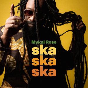 Mykal Rose - Ska Ska Ska - Zortam Music