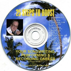 25 Steps To Boost Your Songwriting, Performing & Recording Career