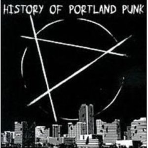 History of Portland Punk vol. 1