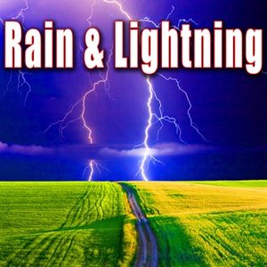 Rain & Lightning