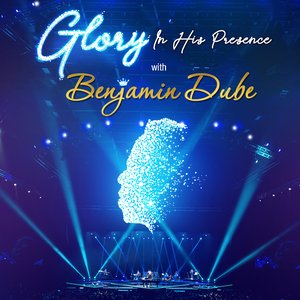 Glory in His Presence (Live)