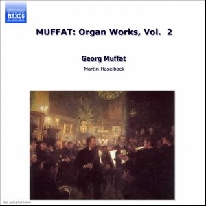 “MUFFAT: Organ Works, Vol.  2”的封面