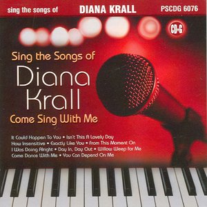 Sing the Songs Of Diana Krall - Come Sing With Me