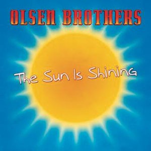 The Sun Is Shining