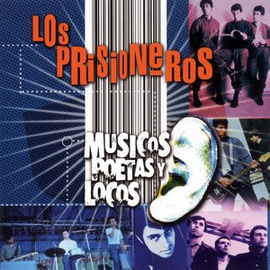 Musicos, Poetas Y Locos