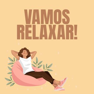 Vamos Relaxar!