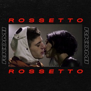 Rossetto (Intro)