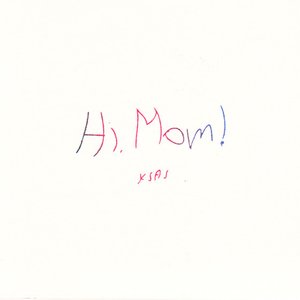 Hi, Mom!