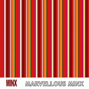 Marvellous Minx
