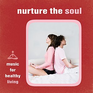 Nurture the Soul