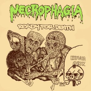 Necrophagia - Ready for Death - Zortam Music