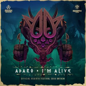 I'm Alive (Rebirth Festival Anthem 2019)