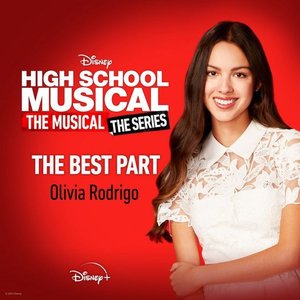 The Best Part (From "High School Musical: The Musical: The Series" Season 2) - Single